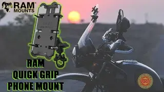 Ram Quick Grip Phone MOUNT......One More Accessory for my HIMALAYAN....