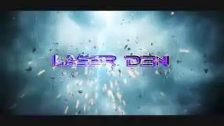 laser den intro with sound