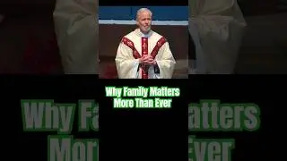 Why Family Matters More Than Ever
