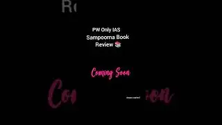 PW OnlyIAS Sampoorna Book review 📚 l Coming soon l dreamy aspirant l  #pw#pwonlyias #trendingshorts