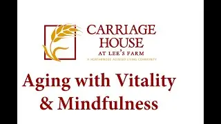 Aging with Vitality and Mindfulness with Dr. Barry Taylor