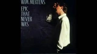 Wim Mertens -  The Land Beyond The Sunset