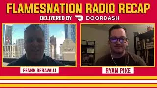 FlamesNation Radio &mdash; Обзор раунда BOA с Райаном Пайком и Фрэнком Серавалли