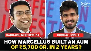 How Marcellus built an AUM of Rs. 5,700 Crores in a span of 2 years? | Ft.Saurabh Mukherjea | KwK #9