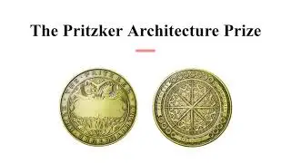 The Pritzker Architecture Prize - Introduction