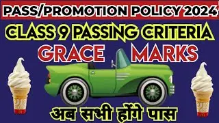 Class 9  Pass Promotion Policy | Sab Students Honge Pass | 2024 | Doe Delhi Circular pdf Grace Marks