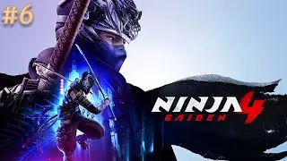 Ninja Gaiden 4➤ПРОХОЖДЕНИЕ ИГРЫ➤4К➤(ПК)➤#6