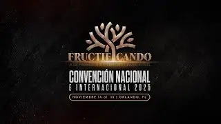 FRUCTIFICANDO | Convenci&oacute;n Nacional E Internacional 2025 | SERVICIO DE DAMAS