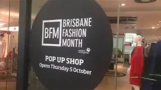 Brisbane Fashion Month Pop-Up Shop @ Wintergarden