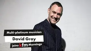 David Gray to perform in SA after 16 years | Kfm Mornings