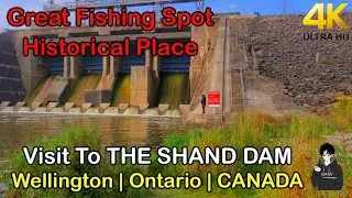 The Shand Dam | Fishing | History | Ontario | Canada