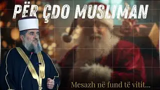 Muslimani nuk i feston festat e fundvitit | D&euml;gjoje k&euml;t&euml; mesazh &ccedil;do sht&euml;pi muslimane... | E fuqishme