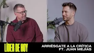 Arriésgate a la crítica ft. Juan Mejías