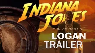 Indiana Jones and the Dial of Destiny | Logan Trailer Style