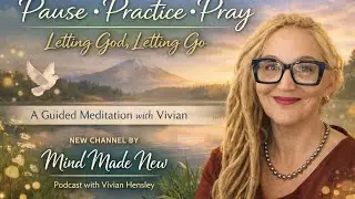 Pause Practice Pray episode 1 letting god letting go guided meditation