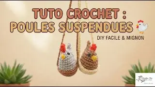Tuto poule suspension au crochet @AlextitiaTutoCrochet