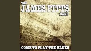 Come to Play the Blues