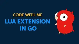 Extending Lua With Go