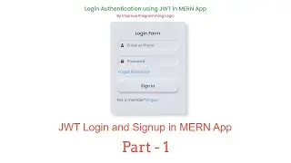 Login with JWT Authentication in MERN App | How to use JWT in React & Node | Login in MERN Part - 1