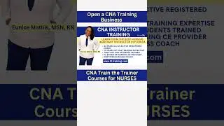 👑 Be Your Own Boss | CNA Train-the-Trainer Course for Nurses @FloridaTraining