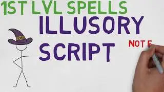 1st Level Spell #50: Illusory Script (5E)