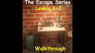 Walkthrough The Escape Series Levels 1- 2
