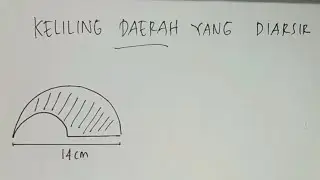 KELILING DAERAH YANG DIARSIR DIAMETER 14 cm