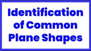 Identification of Common Plane Shapes