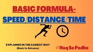 SPEED/ DISTANCE/TIME- BASIC FORMULA