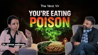 Healthy Food Is Slowly Poisoning Your Body | Ft: Dr Shreya #health #podcast #doctor #youtube