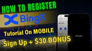 BingX Registration Process On Mobile | Sign Up +$30 Bonus | Full Tutorial For Beginners | BingX.com