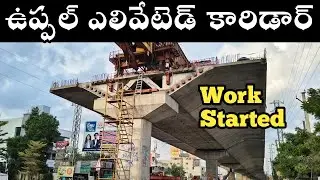 Uppal Elevated Corridor Works Re Started | Narapally To Medipally