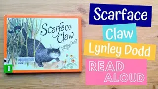 Scarface Claw by Lynley Dodd - Children's Book Read Aloud