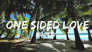 Moorty - One Sided Love (Lyrics) feat. Bailey Jehl [7clouds Release]  | Music one for me