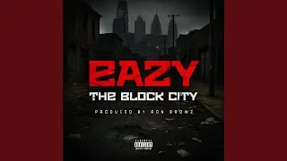 Eazy The Block City (Cassidy Diss)