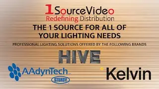 Film Lighting Solutions from 1SourceVideo: Kelvin, Hive, & AAdynTech Overview