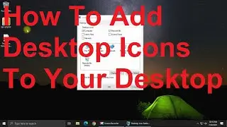 How To Add Desktop Icons To Your Desktop