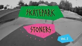 Riviera Hood Skatepark Stoners vol 1
