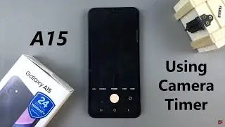 Как использовать таймер камеры на Samsung Galaxy A15