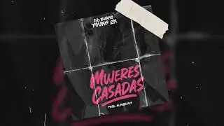 DD Evans & 2k El Menor - Mujeres Casadas (audio oficial)