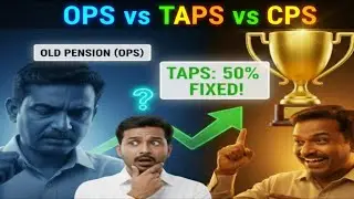 OPS vs CPS vs TAPS: Which One Gives You More Money? | TN Govt Update 2026