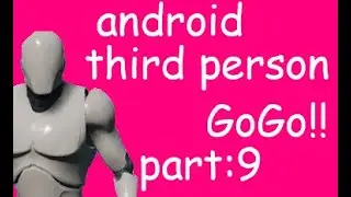 tutorial ue4 android part:9