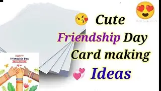 Last Minute Happy Friendship day card making ideas/How to make easy Friendship day card/Greetings