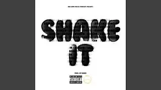 Shake it