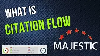 What is Citation Flow in Majestic SEO? Explained in Simple Terms