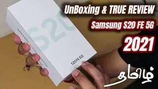 Budget flagship 2021| Samsung S20 FE 5G Honest Review & Unboxing | தாறுமாறு features இருக்கு