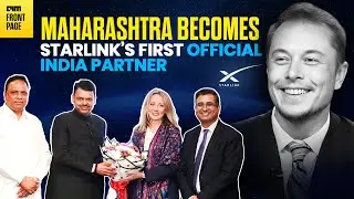 Maharashtra Becomes First State to Partner With Elon Musk&rsquo;s Starlink in India