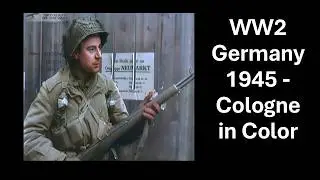 WW2 Germany 1945, Cologne Restored Color Footage