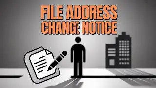 How to Filing a Notice of Change to Modify Your Bu