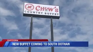 Chows country buffet coming to Dothan